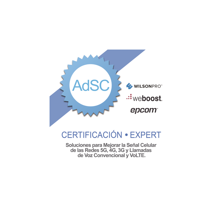 Certificación en Amplificadores de Señal Celular para Mejorar la Cobertura Celular 2G, 3G, 4G, 5G y llamadas VoLTE y